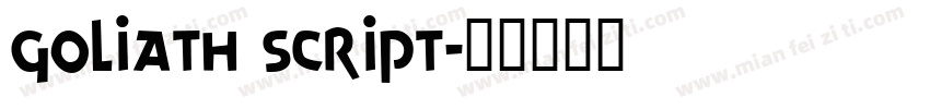 Goliath Script字体转换